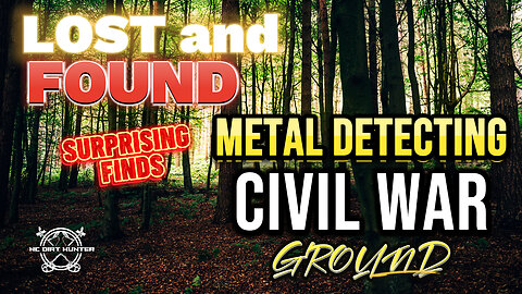 Lost and Found, Surprising finds Metal Detecting CIVIL WAR Ground with the Minelab Manticore