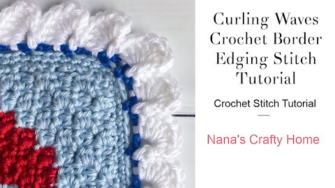 Curling Waves Crochet Border Stitch Tutorial