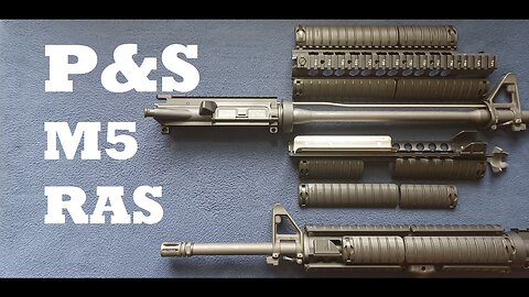 M16A4, M5 RAS Rail system, P&S Products alternate option to Knights Armament KAC