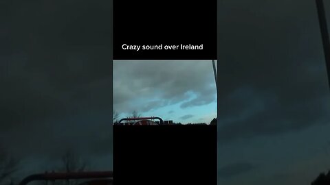 Crazy Sounds over Ireland ~ Trumpet Sounds being reported around the World 🎺 Tribulation Revelation