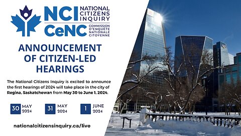 National Citizens Inquiry Announces The First City To Hold Hearings In 2024
