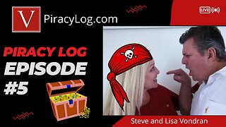 Piracy Log Podcast Episode#5