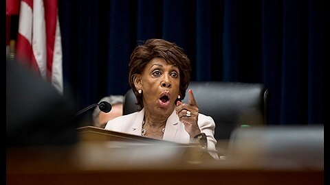 Maxine Waters Says Democrats Protect Patriotism, GOP Wants to Destroy America