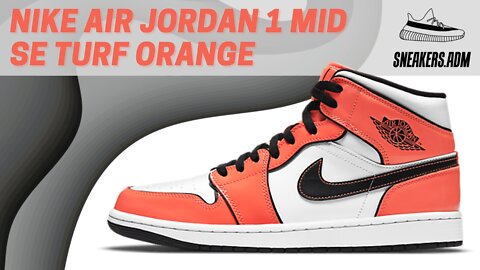 Nike Air Jordan 1 Mid SE Turf Orange - DD6834-802 - @SneakersADM