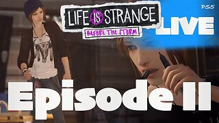 Brave New World | Life is Strange : Before the Storm | LIVE | Gameplay