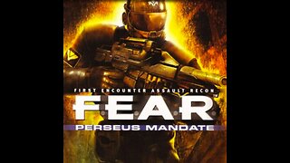 F.E.A.R. Persues Mandate Game Play 1-1