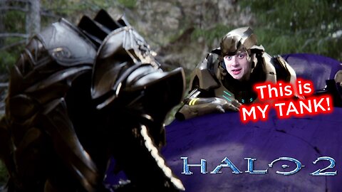 I Drive ANOTHER Tank! - Halo 2 Gameplay Part 3