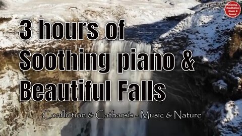 Soothing music with piano and waterfall sound for 3 hours, music for stress relief and relaxing