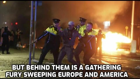 YES,THE IRISH RIOTS WERE WRONG - BUT BENEATH THEM IS A GATHERING FURY SWEEPING EUROPE & AMERICA
