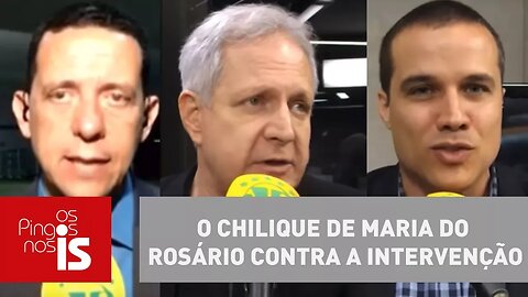 Debate: O chilique de Maria do Rosário contra a intervenção