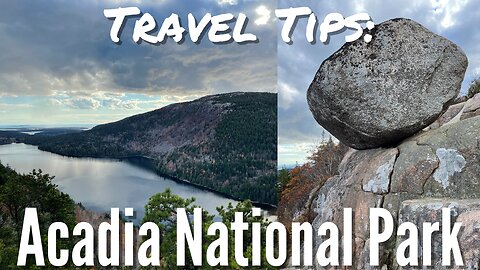 Travel Tips: Acadia National park