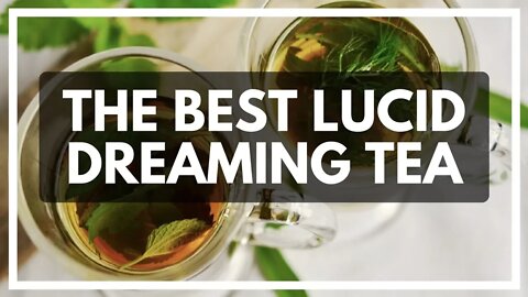 Lucid Dreaming Tea Review 2021: Ecuatea Guayusa Can Boost Your Dreams!