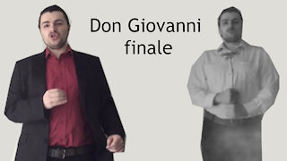 One man opera - Don Giovanni finale - Mozart