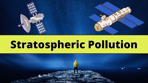Stratospheric Pollution :The Hidden Threat from Space Debris
