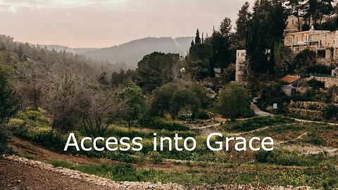 Access into Grace - Mark 8:31-38 - February 25, 2024