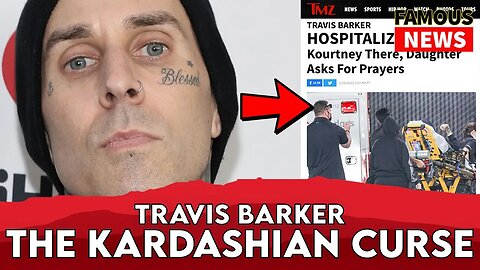 Travis Barker Falls Victim To The Kardashian Curse | FAMOUS NEWS