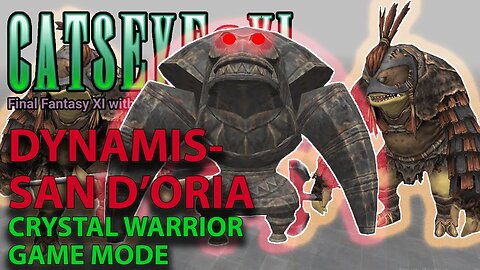 Dynamis - San d'Oria - First Group Event - Crystal Warrior - Cat's Eye - Private Server - FFXI