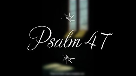 Psalm 47 | KJV