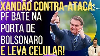 URGENTE: PF faz busca em casa de Bolsonaro e leva celular!