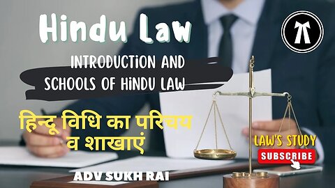 Introduction And Schools Of Hindu Law's Study Family Law