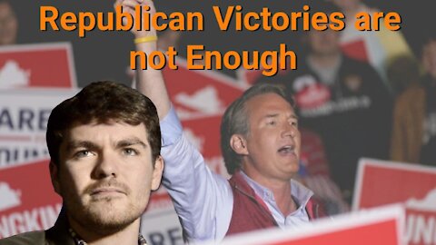 Nick Fuentes || Republican Victories are not Enough