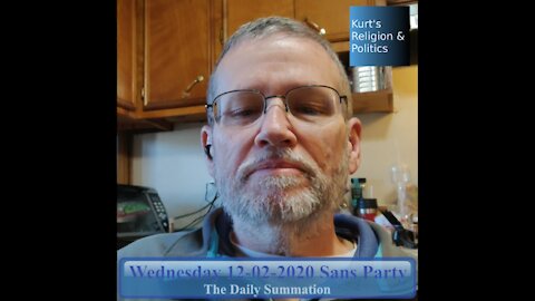 20201202 Sans Party - The Daily Summation