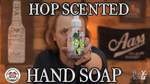 HOP SCENTED HAND SOAP