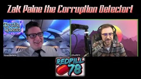Truth Quest: Episode #39 Redpill78, The Corruption Detector!