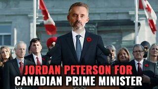 "I'm Prepared To Become The Prime Minister Of Canada" | Jordan Peterson