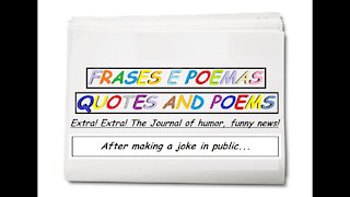 Funny news: After making a joke in public... [Quotes and Poems]