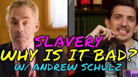 YYXOF Finds - JORDAN PETERSON X ANDREW SCHULZ "WHY IS SLAVERY WRONG?" | Highlight #338