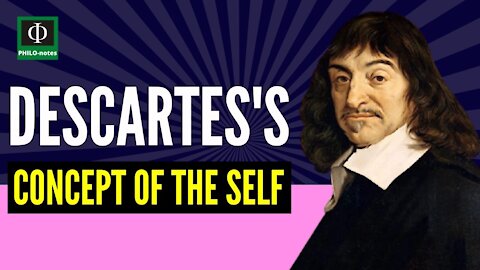 Descartes's Concept of the Self
