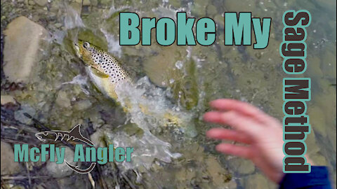 OH NO! 😭 I Broke my SAGE Method Fly Rod! - Will Sage Honor Their Warranty? - McFly Angler Episode 16