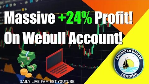 Massive +24% Profit On Webull Account Stock Market