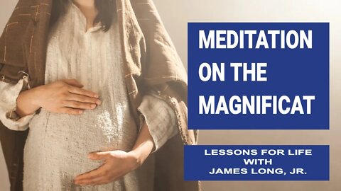 Meditation on the Magnificat