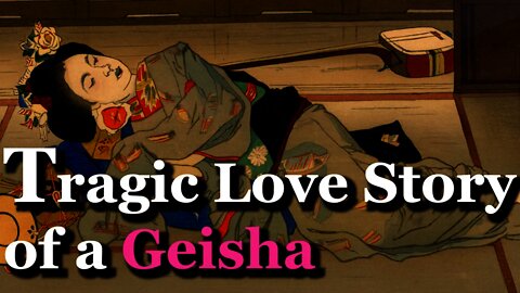 Tragic Love Story of a Japanese Geisha | Nakanishi Kimio