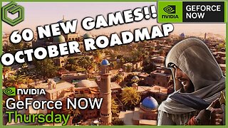 GeForce NOW News - 60 Games in October!! Plus A Lot More Xbox Titles!!