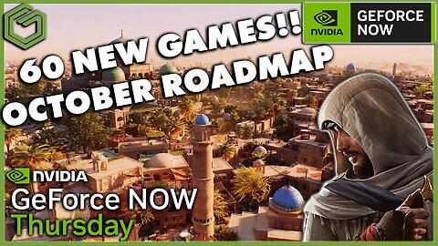 GeForce NOW News - 60 Games in October!! Plus A Lot More Xbox Titles!!