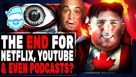 Insane New Censorship Law DESTROYS Youtube, Podcasts, Netflix & More! The Beginning Of The End!