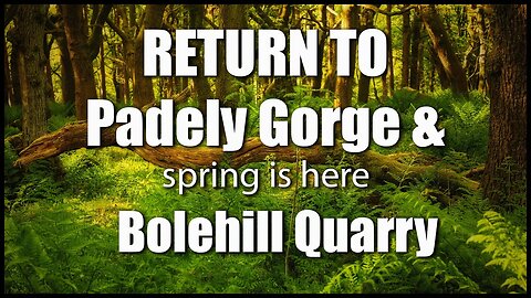 Return to Bolehill Quarry - Was it worth it?