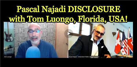 Pascal Najadi DISCLOSURE with Tom Luongo, Florida, USA!