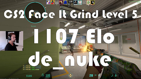 CS2 Face-It Grind - Face-It Level 5 - 1107 Elo - de_nuke