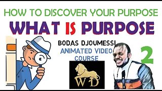 02 HOW TO DISCOVER YOUR PURPOSE || WHAT IS PURPOSE? || VIDEO COURSE || HTDYP