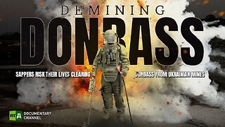 Demining Donbass (2022) [Documentary]