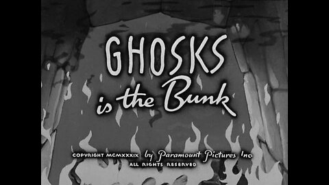 "Ghosks is the Bunk" - Starring Popeye