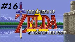 Let's Play - The Legend of Zelda: A Link to the Past - Part 16