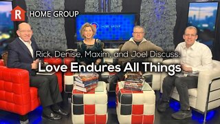 Love Endures All Things — Home Group