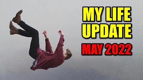 My Life Update May 2022 (C***D-19, Boring Work, Useless Politicians, Awful Weather)