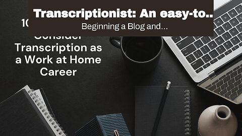 Transcriptionist: An easy-to-start remote job for beginners - The Facts