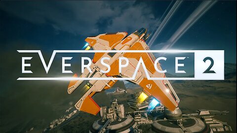 Everspace 2 / ep13 / Bomber Time (full release game play)